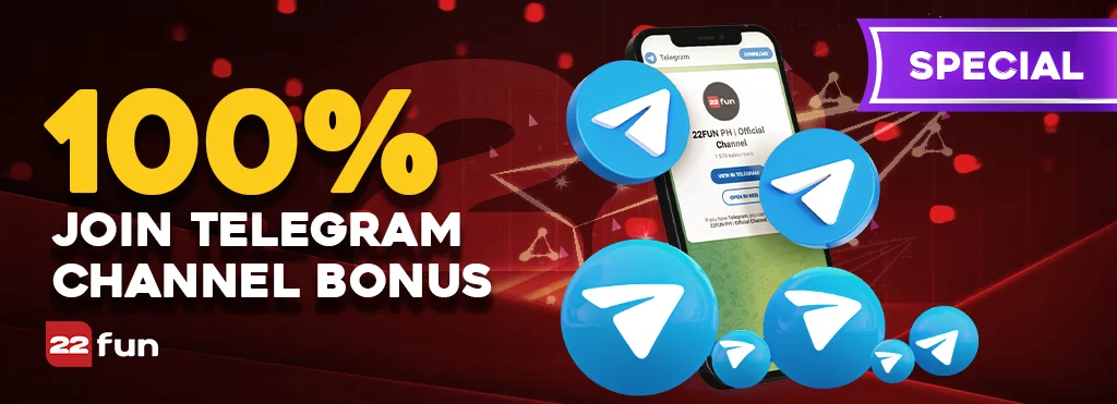 22fun 100% JOIN TELEGRAM CHANNEL BONUS